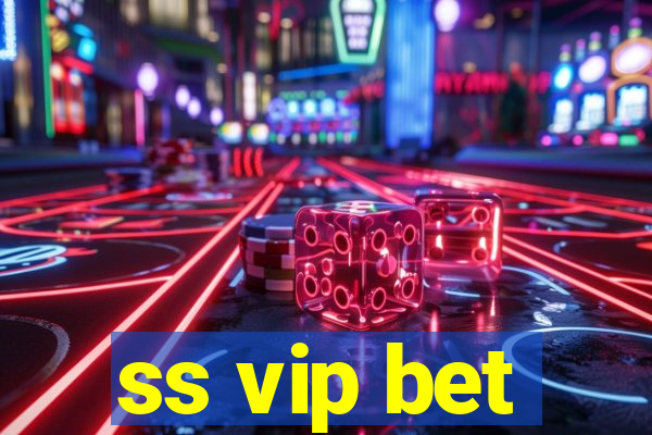 ss vip bet